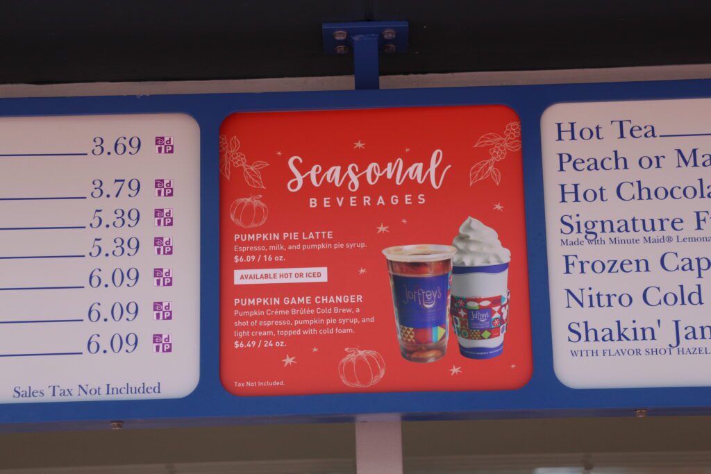 The Epcot Food and Wine festival happens in the fall when seasonal menus pop up around the park like this Joffrey's menu offering pumpkin coffee.