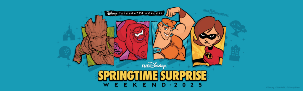 Groot, Baymax, Hercules and Mrs. Incredible are lined up above the runDisney Springtime Surprise Weekend 2025 logo.